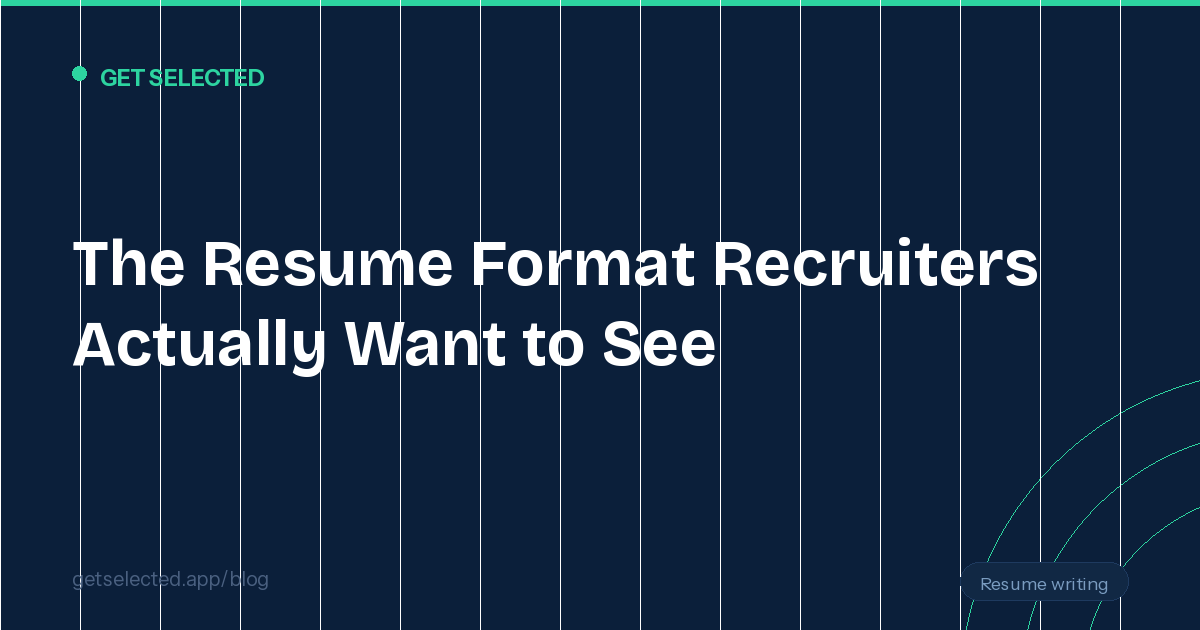 The Resume Format Recruiters Actually Want to See